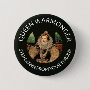 Hillary Clinton o.b.a. Queen Warmonger Ronde Button 5,7 Cm