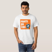 Hillary Clinton Pants on Fire T-Shirt (Voorkant volledig)