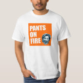 Hillary Clinton Pants on Fire T-Shirt (Voorkant)