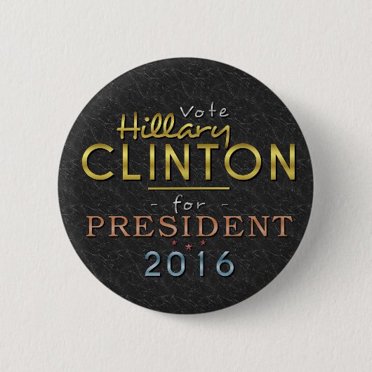 Hillary Clinton President 2016 Gold Black Classy Ronde Button 5,7 Cm (Voorkant)