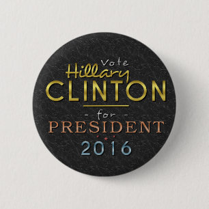 Hillary Clinton President 2016 Gold Black Classy Ronde Button 5,7 Cm
