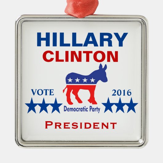 Hillary Clinton President 2016 Metalen Ornament (Voorkant)