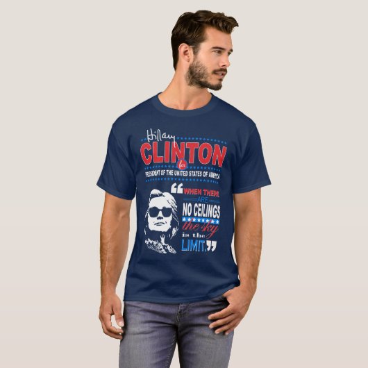 Hillary Clinton "Sky is the Limit" Quote T-shirt (Voorkant volledig)