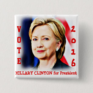 Hillary Clinton, stem voor President Vierkante Button 5,1 Cm