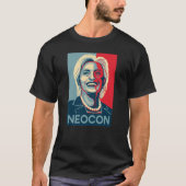 Hillary Clinton T-Shirt - Neocon (Voorkant)