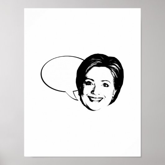 HILLARY CLINTON TALK BUBBLE -.png Poster (Voorkant)