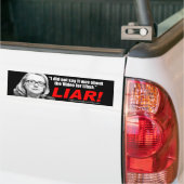 Hillary Clinton the Liar. Bumpersticker (Op Truck)