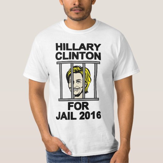 Hillary Clinton voor de gevangenis in 2016 T-shirt (Voorkant)