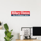 Hillary Clinton voor President 2016 Poster (Thuiskantoor)