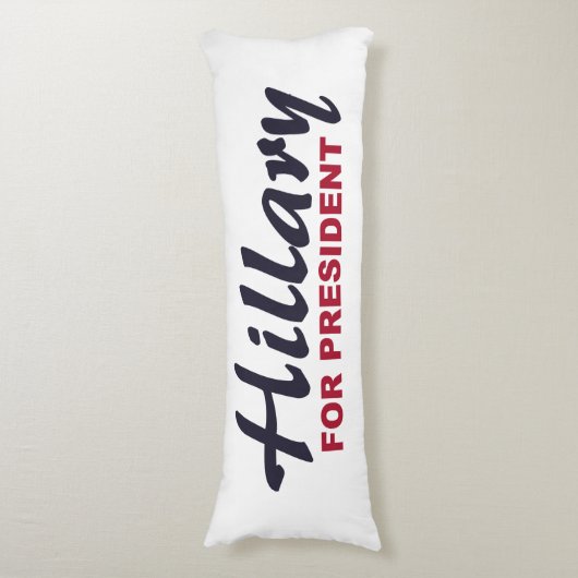 Hillary Clinton voor President Lichaamskussen (Voorkant Verticaal)