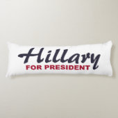 Hillary Clinton voor President Lichaamskussen (Voorkant)