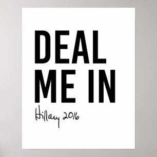 Hillary - Deal me in - Poster