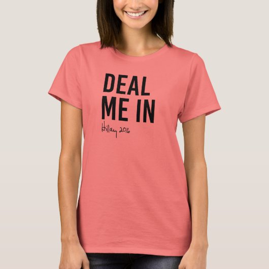 Hillary - Deal me in - T-shirt (Voorkant)