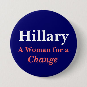 Hillary, een vrouw voor verandering ronde button 7,6 cm