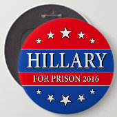 "HILLARY FOR PRISON 2016" 6-inch Ronde Button 6,0 Cm (Voorkant /achterkant)