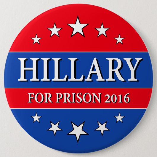 "HILLARY FOR PRISON 2016" 6-inch Ronde Button 6,0 Cm (Voorkant)