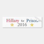 Hillary for Prison 2016 Bumpersticker (Voorkant)