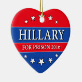 "HILLARY FOR PRISON 2016" KERAMISCH ORNAMENT (Rechts)