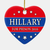 "HILLARY FOR PRISON 2016" KERAMISCH ORNAMENT (Achterkant)