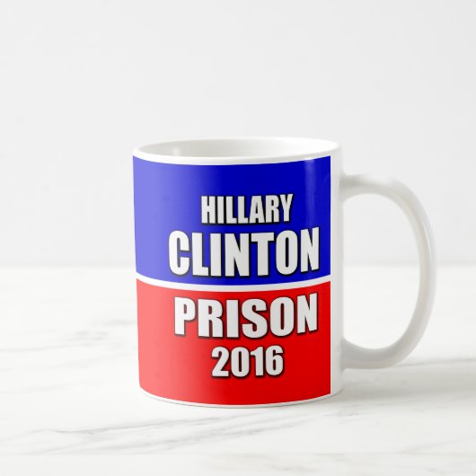 "HILLARY FOR PRISON 2016" KOFFIEMOK (Rechts)