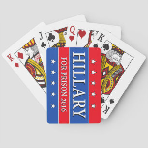 "HILLARY FOR PRISON 2016" POKERKAARTEN