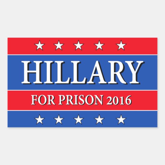 "HILLARY FOR PRISON 2016" RECHTHOEKIGE STICKER (Voorkant)