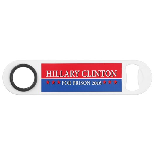 "HILLARY FOR PRISON 2016" SPEED FLESSENOPENER (Voorkant (Horizontaal))