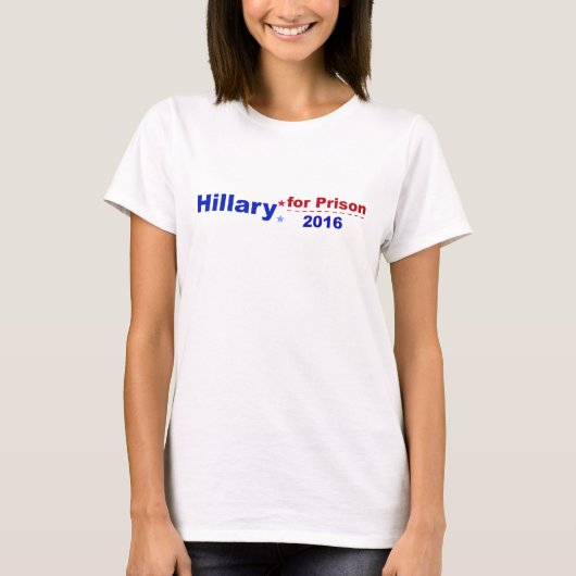 Hillary for Prison 2016 T-shirt (Voorkant)