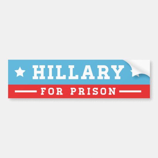 Hillary for Prison Bumpersticker (Voorkant)