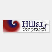 Hillary for Prison Bumpersticker (Voorkant)