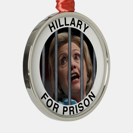 Hillary for Prison Metalen Ornament (Rechts)