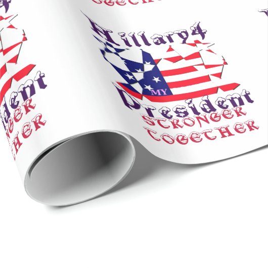 Hillary for USA President We zijn sterker samen Cadeaupapier (Rol Hoek)