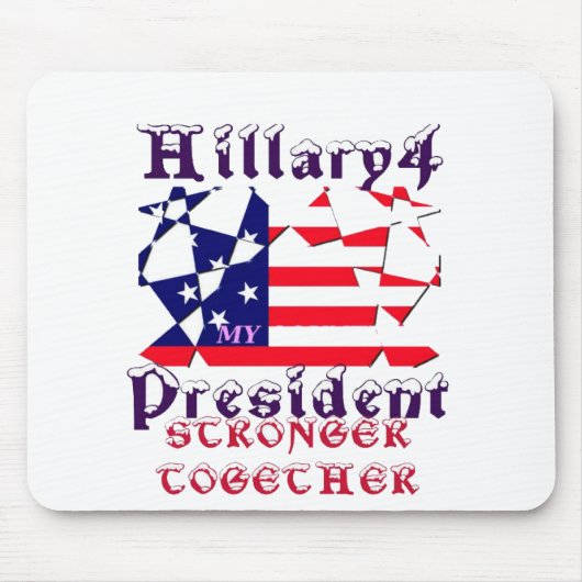 Hillary for USA President We zijn sterker samen Muismat (Voorkant)