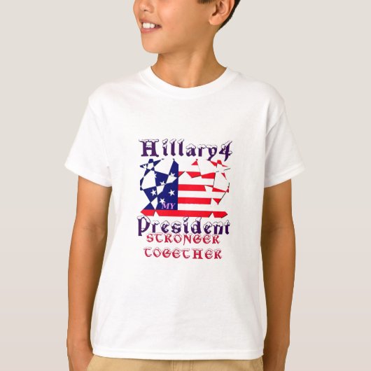 Hillary for USA President We zijn sterker samen T-shirt (Voorkant)