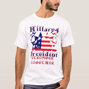 Hillary for USA President We zijn sterker samen T-shirt