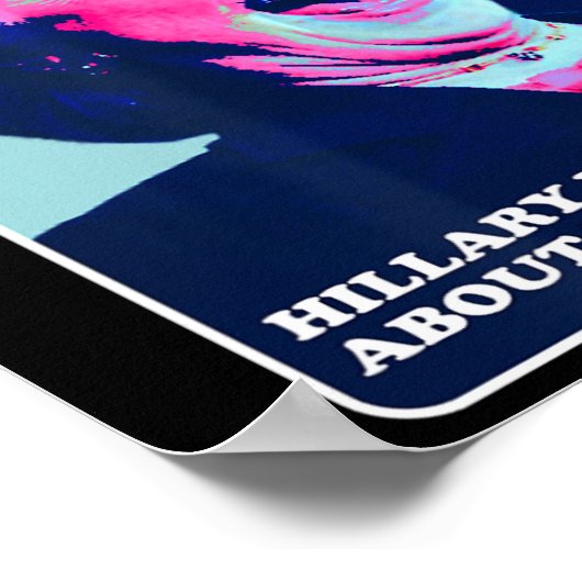 Hillary had gelijk over alles wat Hillary aan het  Poster (Hoek)