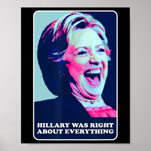 Hillary had gelijk over alles wat Hillary aan het  Poster (Voorkant)