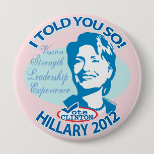 Hillary heeft je zo verteld in 2012 ronde button 4,0 cm