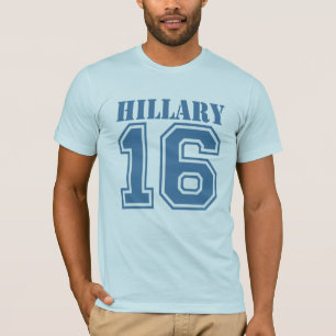 HILLARY IN 2016.png T-shirt