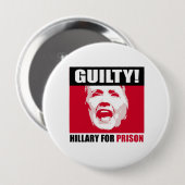 Hillary is Guilty - Hillary for Prison - Anti-Hi Ronde Button 4,0 Cm (Voorkant /achterkant)