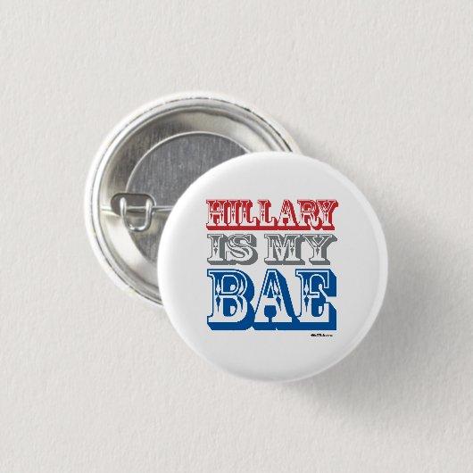 Hillary is mijn BAE Ronde Button 3,2 Cm (Voorkant /achterkant)