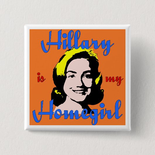 hillary is mijn thuisknop vierkante button 5,1 cm (Voorkant)