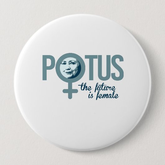 Hillary is POTUS - De toekomst is vrouw - Verkiezi Ronde Button 4,0 Cm (Voorkant)