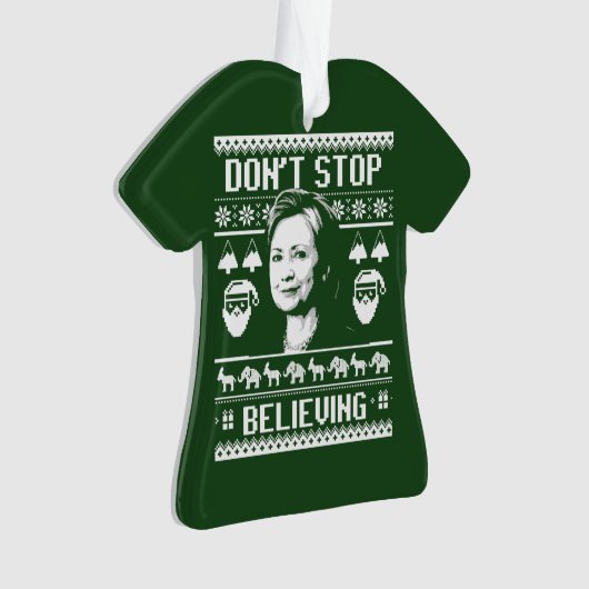 Hillary Kerstmis - Stop niet met het geloven - wit Ornament (voorkant)
