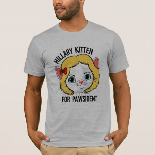Hillary Kitten voor Pawsident T-shirt