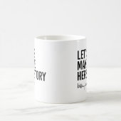 Hillary - Laten we Make Herstory - Koffiemok (Center)