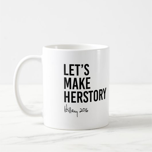 Hillary - Laten we Make Herstory - Koffiemok (Links)