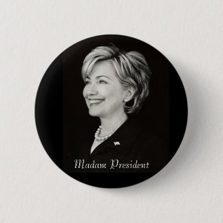 Hillary Mevrouw President Button