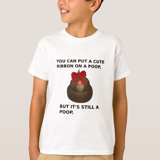 Hillary Poop T-shirt (Voorkant)