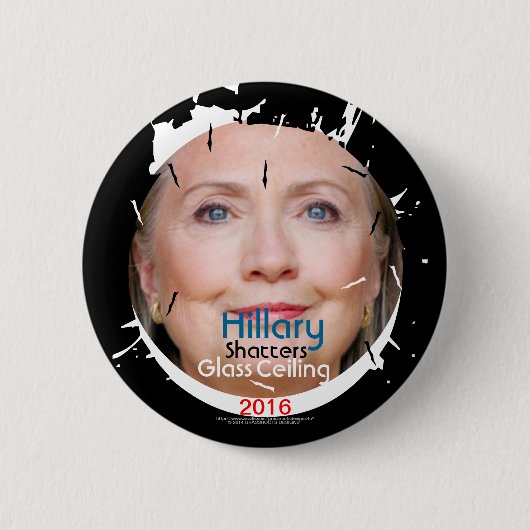 Hillary Rodham Clinton Shatters Glass Ceiling 2016 Ronde Button 5,7 Cm (Voorkant)